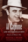 Al Capone and His American Boys : Memoirs of a Mobster's Wife - Book