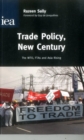 Trade Policy, New Century : The WTO, FTAs and Asia Rising - Book