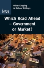 Which Road Ahead : Government or Market? - Book