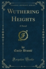 Wuthering Heights : A Novel - eBook