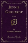 Jennie Gerhardt : A Novel - eBook