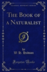 The Book of a Naturalist - eBook