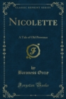 Nicolette : A Tale of Old Provence - eBook