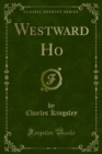 Westward Ho - eBook