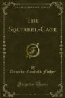 The Squirrel-Cage - eBook