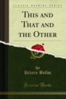 This and That and the Other - eBook