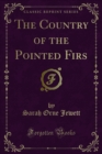 The Country of the Pointed Firs - eBook