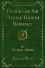 Diaries of Sir Daniel Gooch Baronet - eBook