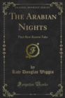 The Arabian Nights : Their Best-Known Tales - eBook