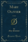Mary Olivier : A Life - eBook