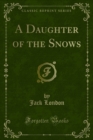 A Daughter of the Snows - eBook