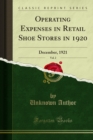 Operating Expenses in Retail Shoe Stores in 1920 : December, 1921 - eBook