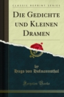 Die Gedichte und Kleinen Dramen - eBook