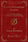 Kleine Historische Romane : Aus dem Schwedischen Ubersetzt von Emil Schering - eBook