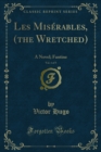 Les Miserables, (the Wretched) : A Novel; Fantine - eBook