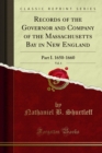 Records of the Governor and Company of the Massachusetts Bay in New England : Part I. 1650-1660 - eBook