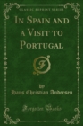 In Spain and a Visit to Portugal - eBook