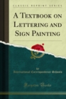 A Textbook on Lettering and Sign Painting - eBook