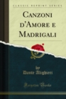 Canzoni d'Amore e Madrigali - eBook