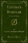 Editha's Burglar : A Story for Children - eBook