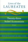 Lives of the Laureates : Twenty-three Nobel Economists - Book