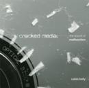 Cracked Media : The Sound of Malfunction - Book