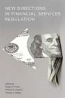 New Directions in Financial Services Regulation - Book