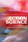 Action Science : Foundations of an Emerging Discipline - Book