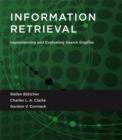 Information Retrieval : Implementing and Evaluating Search Engines - Book
