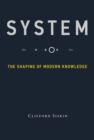 System : The Shaping of Modern Knowledge - Book