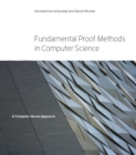 Fundamental Proof Methods in Computer Science : A Computer-Based Approach - Book