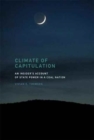 Climate of Capitulation : An Insider's Account of State Power in a Coal Nation - Book