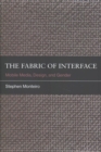 The Fabric of Interface : Mobile Media, Design, and Gender - Book