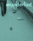 Wanderlust : Actions, Traces, Journeys 1967-2017 - Book
