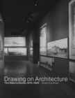 Drawing on Architecture : The Object of Lines, 1970-1990 - Book