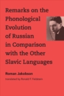 Remarks on the Phonological Evolution of Russian in Comparison with the Other Slavic Languages - Book