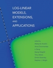 Log-Linear Models, Extensions, and Applications - Book