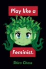 Play like a Feminist. - Book
