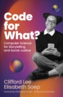 Code for What? - Book
