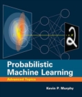 Probabilistic Machine Learning : Advanced Topics - Book