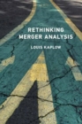 Rethinking Merger Analysis - Book