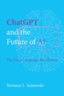 ChatGPT and the Future of AI : The Deep Language Revolution - Book