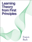 Learning Theory from First Principles - Book