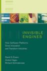 Invisible Engines : How Software Platforms Drive Innovation and Transform Industries - Book