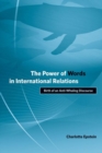 The Power of Words in International Relations : Birth of an Anti-Whaling Discourse - Book