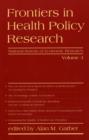 Frontiers in Health Policy Research : Volume 3 - Book