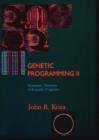 Genetic Programming II : Automatic Discovery of Reusable Programs Automatic Discovery of Reusable Programs v. 2 - Book