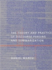 The Theory and Practice of Discourse Parsing and Summarization - Book