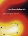 Learning with Kernels : Support Vector Machines, Regularization, Optimization, and Beyond - Book