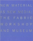New Material as New Media - Book